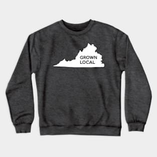 Virginia Grown Local VA Crewneck Sweatshirt